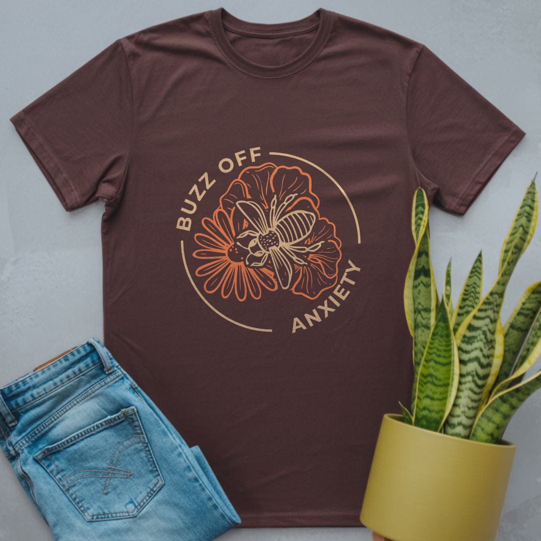 Buzz Off Anxiety Shirt Dark Chocolate / S