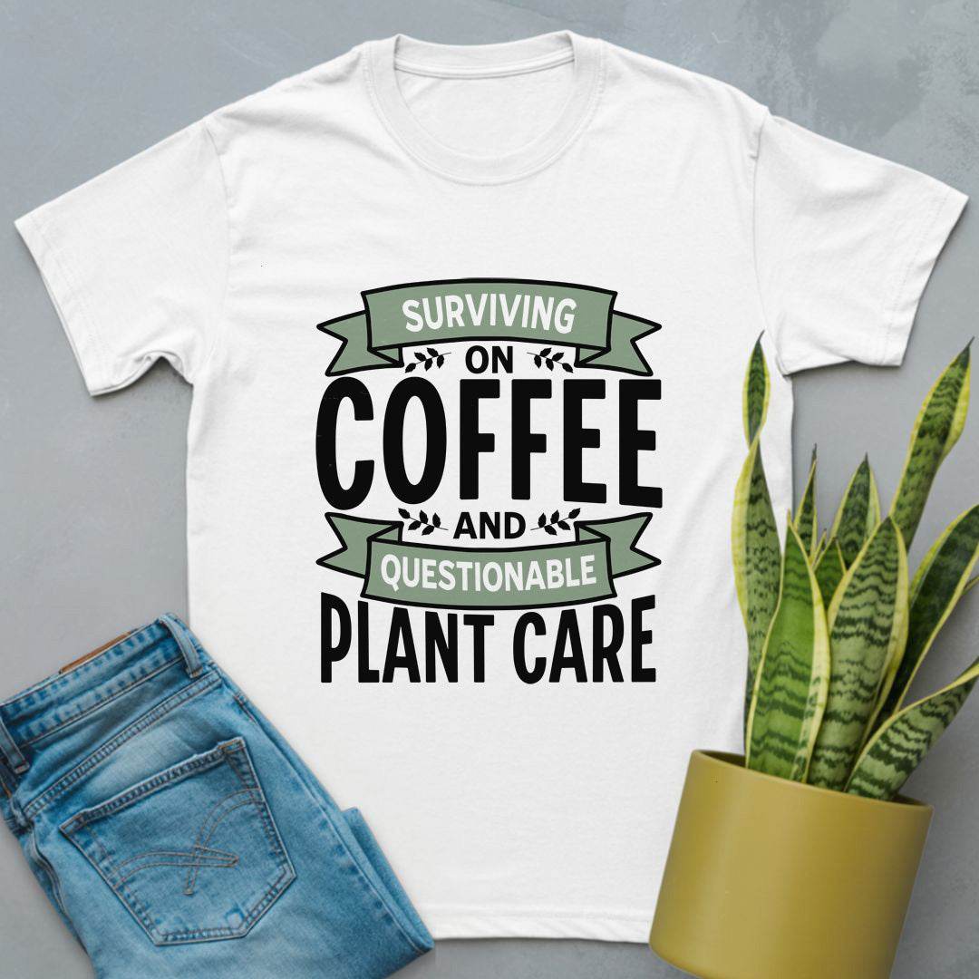 Coffee and Questionable Plant Care Shirt White / S