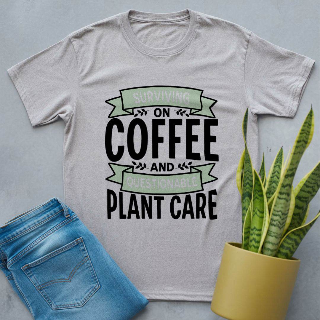 Coffee and Questionable Plant Care Shirt Sport Grey / S