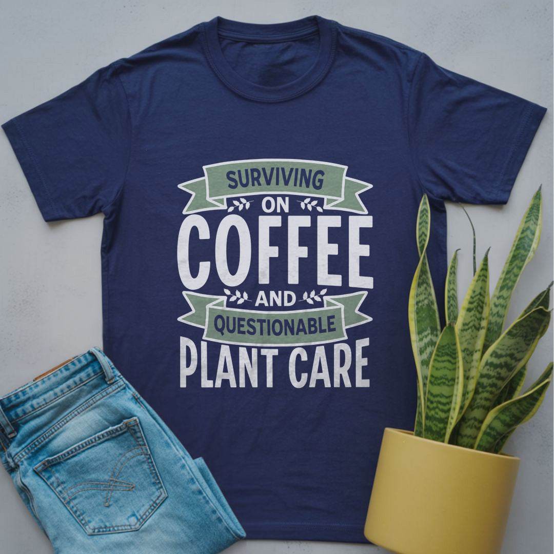 Coffee and Questionable Plant Care Shirt Navy / S