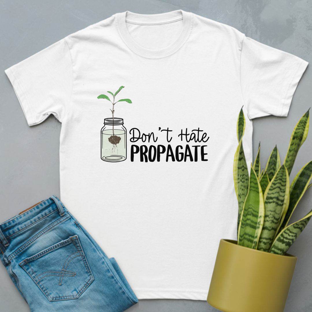 Don't Hate Propagate Shirt White / S