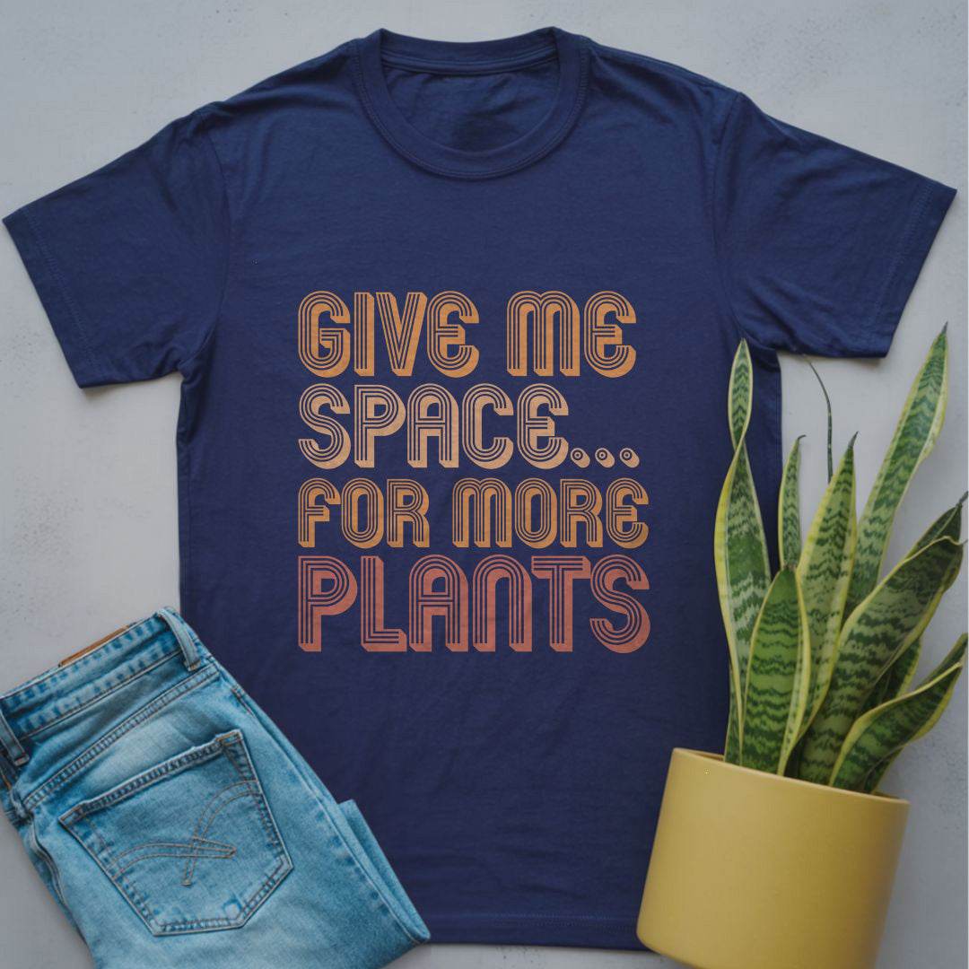 Give Me Space For Plants Shirt Navy / S