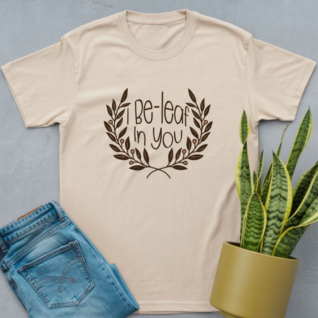 I Beleaf in You Shirt Natural / S