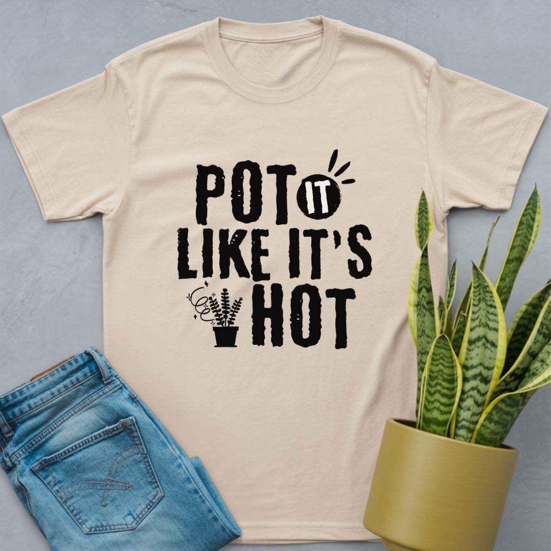Pot It Like It's Hot Shirt Natural / S