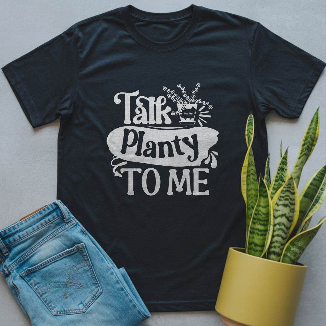 Talk Planty to Me Shirt Black / S