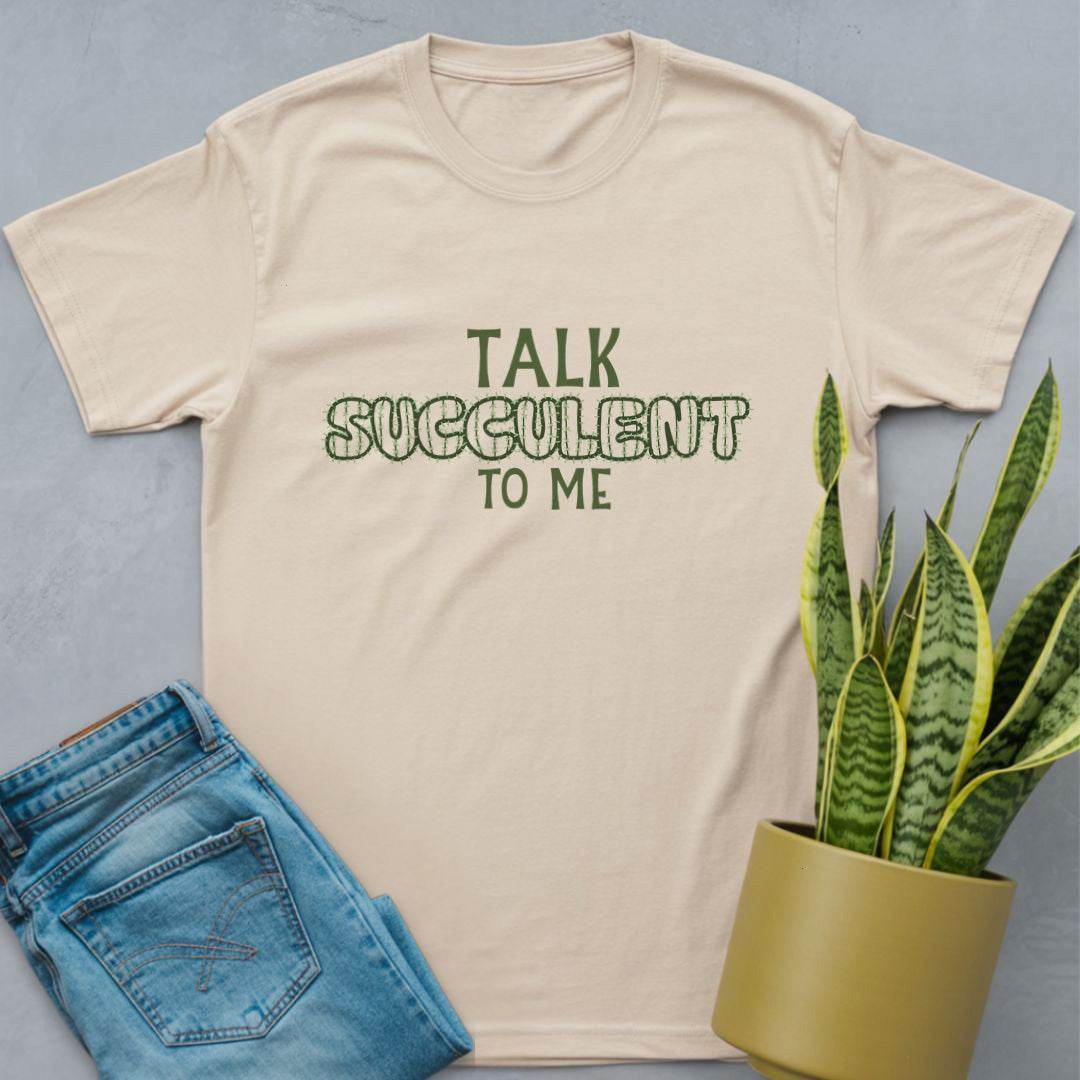 Talk Succulent to Me Shirt Natural / S