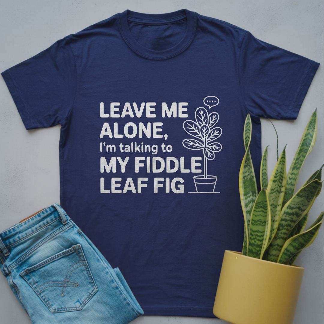 Talking to My Fiddle Leaf Fig Shirt Navy / S