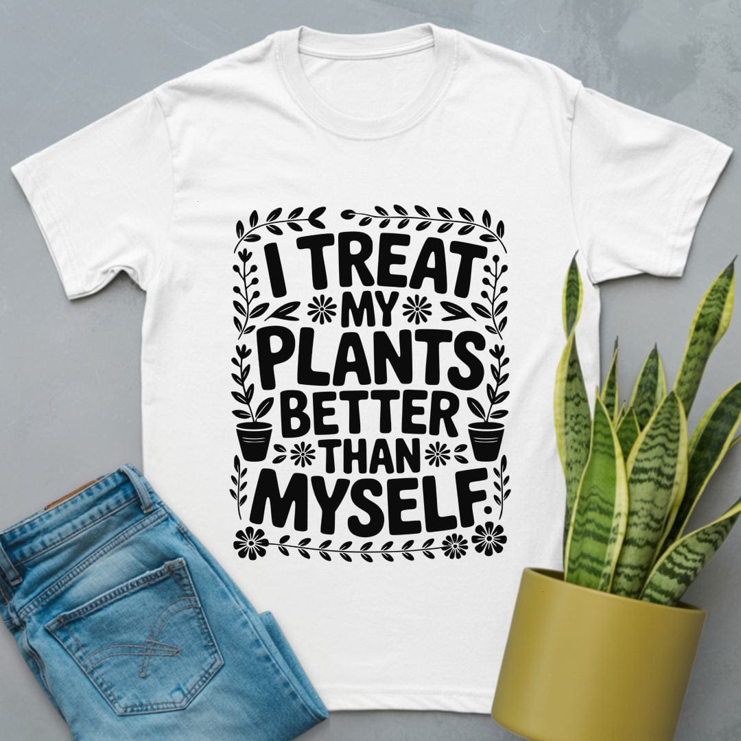 Treat My Plants Better Shirt White / S
