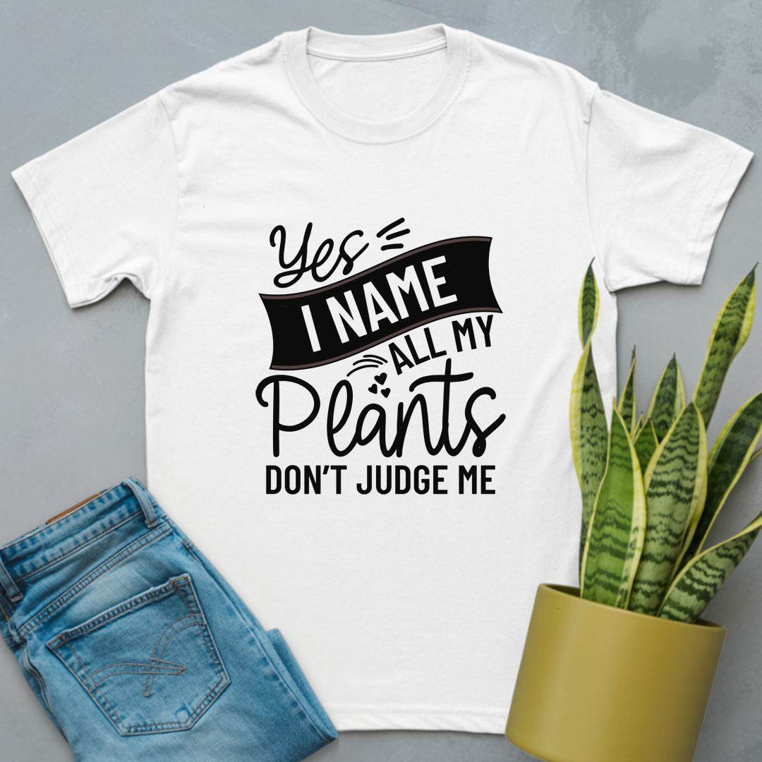 Yes I Name All My Plants Shirt White / S