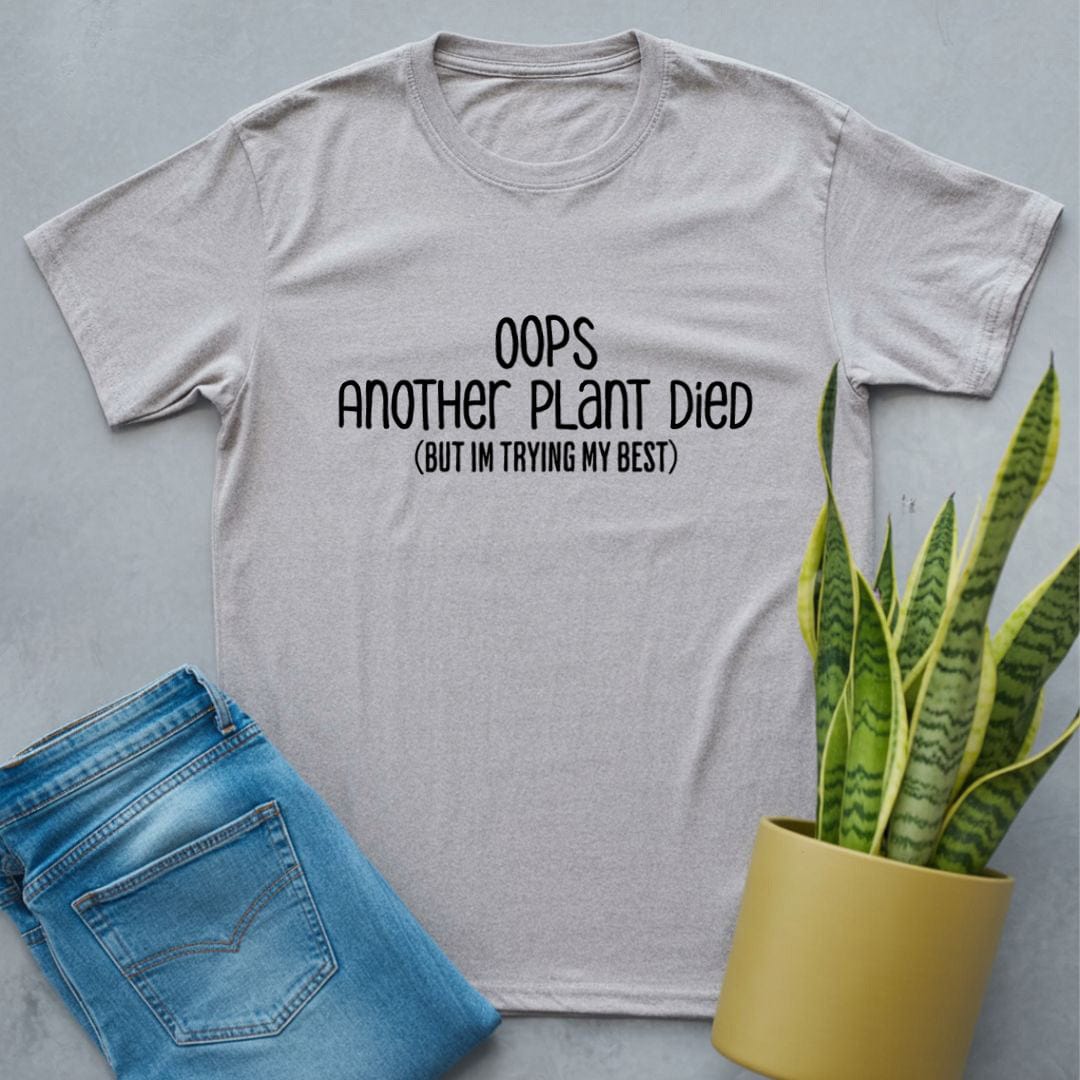 Another Plant Died Shirt Sport Grey / S