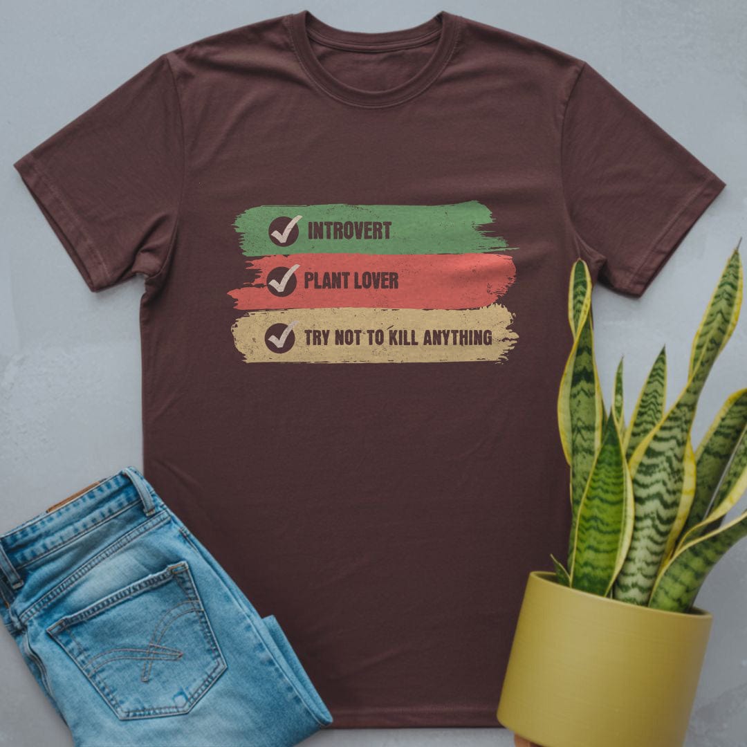 Funny Introvert Plant Lover Shirt Dark Chocolate / S
