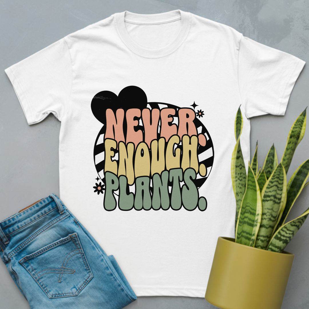 Never Enough Plants Shirt White / S