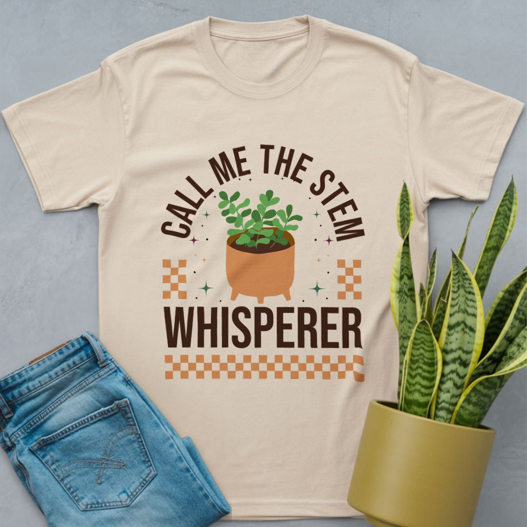 Stem Whisperer Shirt