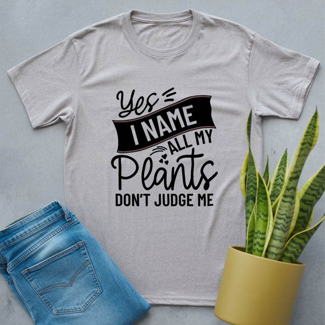 Yes I Name All My Plants Shirt Sport Grey / S
